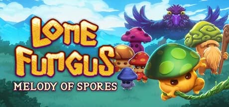 Lone Fungus: Melody of Spores