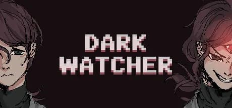 Dark Watcher görsel 1