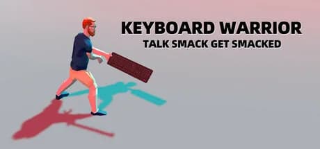 Keyboard Warrior: Talk Smack Get Smacked