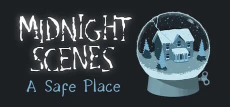 Midnight Scenes: A Safe Place