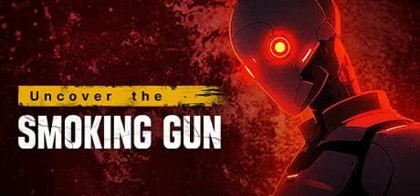 Uncover the Smoking Gun