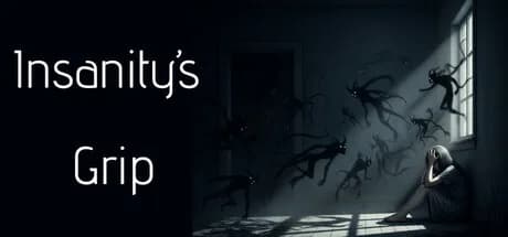 Insanity's Grip