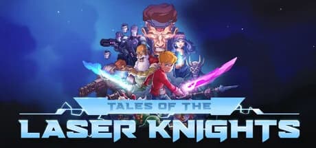 Tales of the Laser Knights