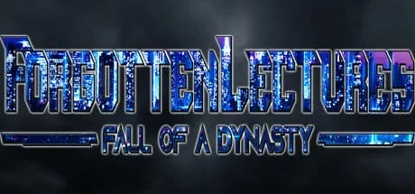 Forgotten Lectures  - Fall of a Dynasty - The Beginning