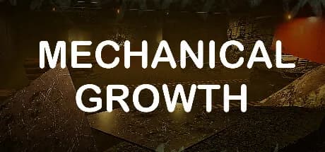 Mechanical Growth görsel 1