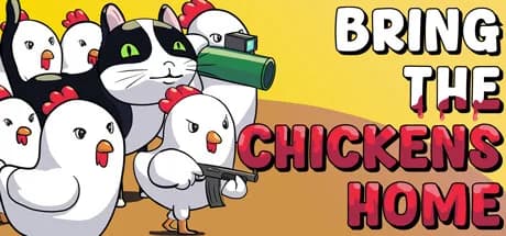 Bring The Chickens Home