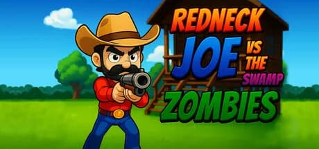 Redneck Joe Vs The Swamp Zombies