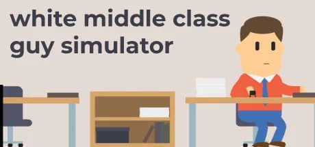 White Middle Class Guy Simulator görsel 1