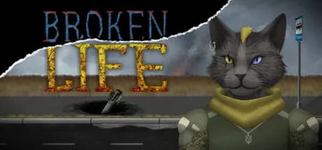 BROKEN LIFE