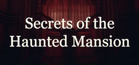 Secrets of the Haunted Mansion görsel 1