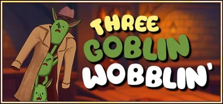 Three Goblin Wobblin' görsel 1