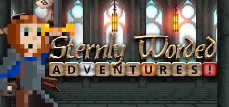 Sternly Worded Adventures