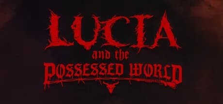 Lucia and the Possessed World görsel 1