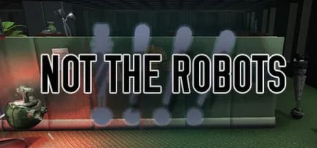 Not The Robots görsel 1