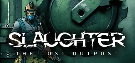 Slaughter: The Lost Outpost görsel 1