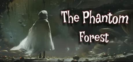 The Phantom Forest