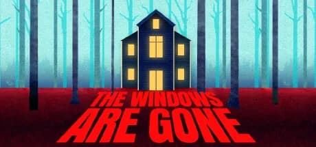 The Windows Are Gone