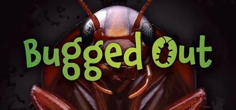 Bugged Out