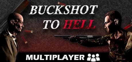 Buckshot to Hell