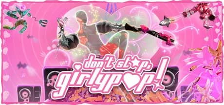 Don't Stop, Girlypop!
