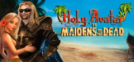 Holy Avatar vs. Maidens of the Dead