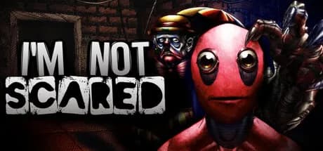 I'm Not Scared