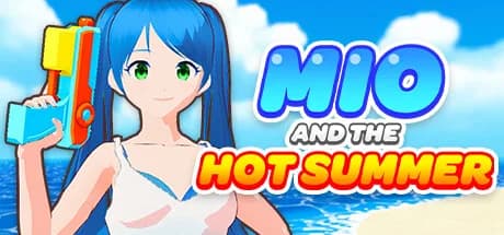 Mio and the Hot Summer