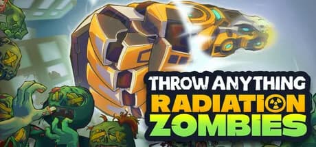 Throw Anything: Radiation Zombies