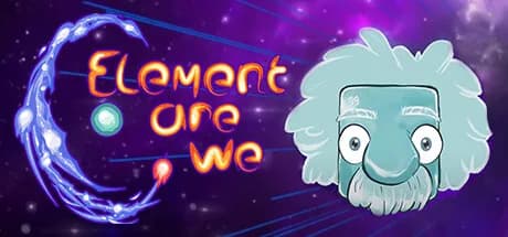 Element Are We