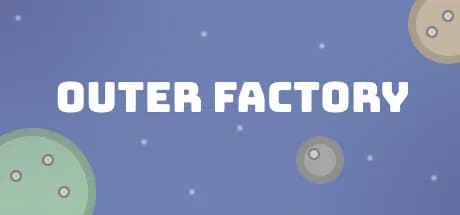 Outer Factory görsel 1