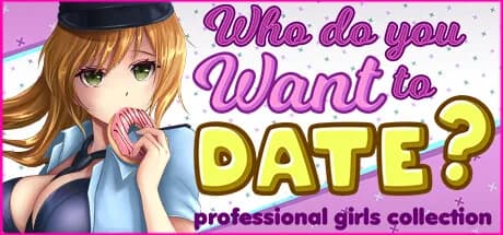 Who do you want to date? professional girls сollection görsel 1