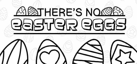 There's No Easter Eggs görsel 1