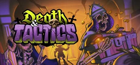 Death & Tactics