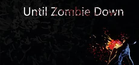 Until Zombie Down görsel 1