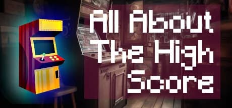 All About The High Score görsel 1