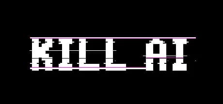 KILL AI görsel 1