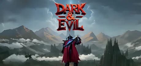 Dark And Evil