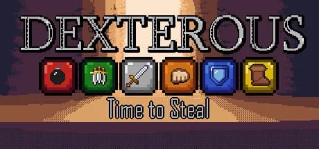 Dexterous: Time to Steal