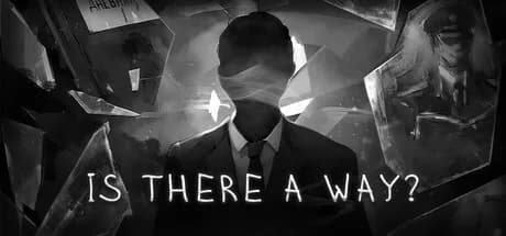 Is There a Way?