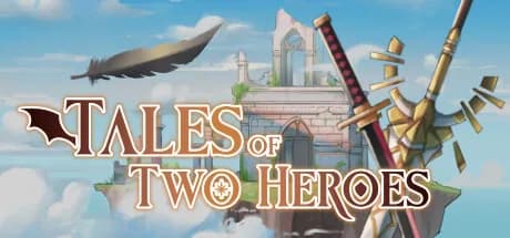 Tales Of Two Heroes