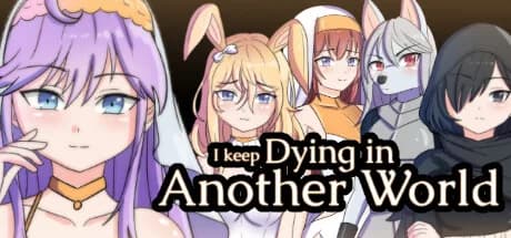 I keep Dying in Another World görsel 1