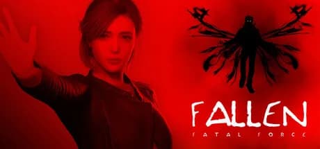 FALLEN: FATAL FORCE
