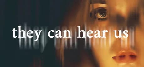 They Can Hear Us görsel 1