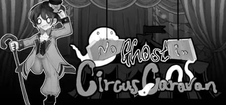 No Ghost in Circus Caravan