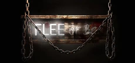 Flee or Be