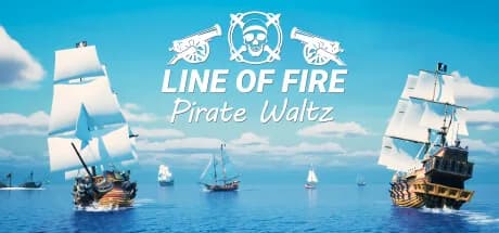 Line of Fire - Pirate Waltz