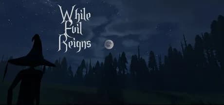 While Evil Reigns