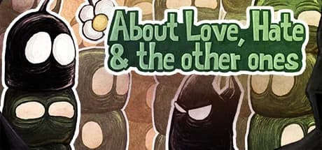 About Love, Hate and the other ones görsel 1
