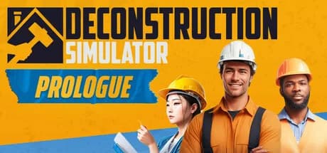 Deconstruction Simulator: Prologue
