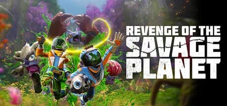 Revenge of the Savage Planet